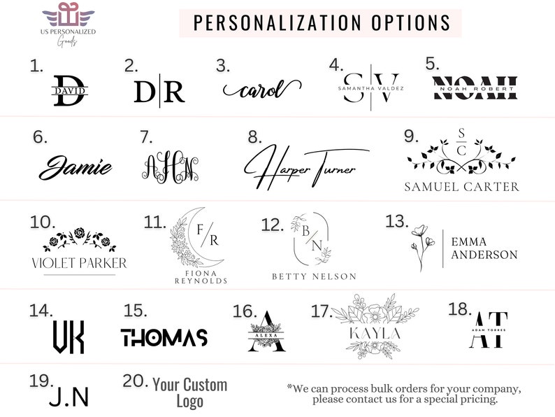 May include: A graphic showing 20 different personalization options for a product. The options include names, initials, and other designs. The text "PERSONALIZATION OPTIONS" is at the top of the graphic.