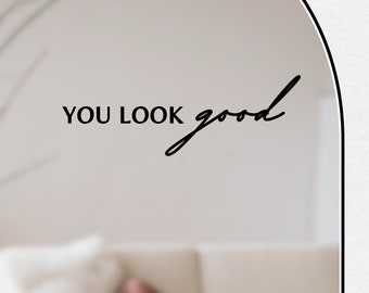 You look good / Spiegelaufkleber / Sticker für Laptop und Spiegel, daily reminder, positives Mindset, Motivation- & Affirmationsaufkleber