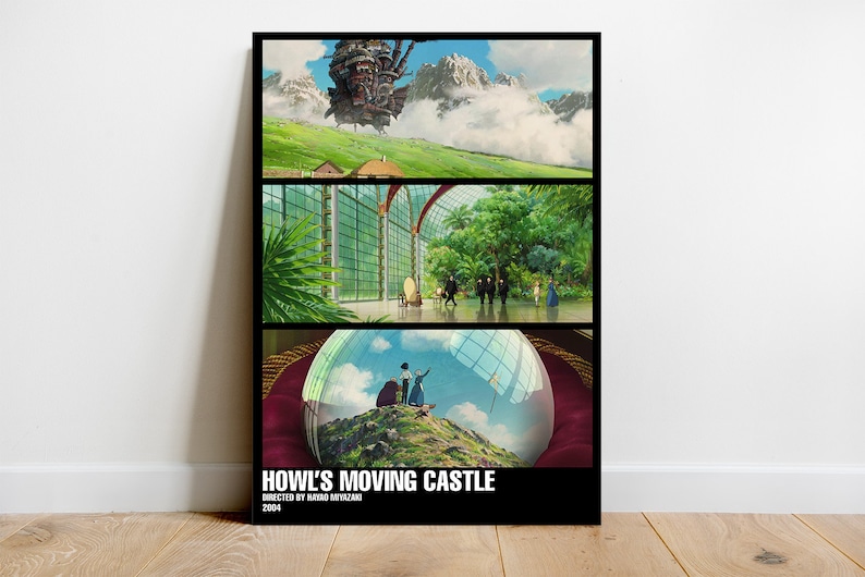 May include: A poster for the animated film "Howl's Moving Castle", directed by Hayao Miyazaki. The poster features three scenes from the film: a moving castle in the sky, a greenhouse, and a crystal ball showing a couple on a hill.