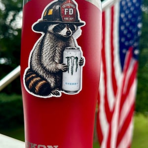 Firefighter Racoon, Sticker, Energy Drink, Decal, Fireman, Full Send,