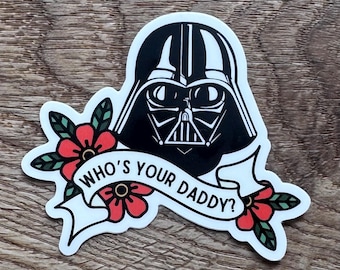 Darth Vader Sticker Star Wars Vinyl Decal who’s your daddy water bottle sticker