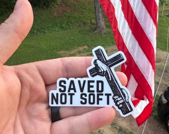 Saved Not Soft Christian Decal Rifle Cross Watter Bottle sticker faith over fear