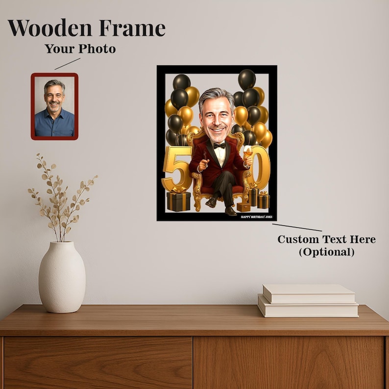 May include: A custom caricature print in a black wooden frame featuring a person in a tuxedo sitting on a gold throne, surrounded by black and gold balloons and the number 50. The text reads Wooden Frame, Your Photo, and Custom Text Here.