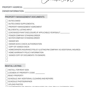 May include: A black and white checklist titled "NEW PROPERTY MANAGEMENT ACCOUNT Checklist." The checklist includes sections for property address, owner information, property management documents, and rental listing tasks. The bottom of the checklist has a space for your name and company.