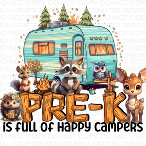 Pre-K is full of Happy Campers png digital design download for sublimation