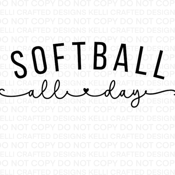 Softball All Day SVG and PNG Digital Download