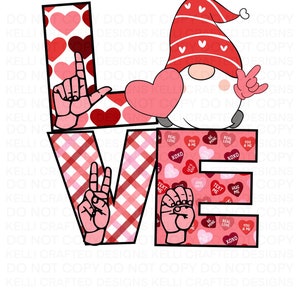 ASL Gnome Valentines Day Png digital file