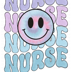 Retro Smiley face Tie Dye Nurse png