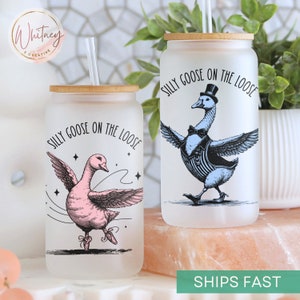 Silly Goose Tumbler Cup, Silly Goose on the Loose Frosted Glass Iced Coffee Cup, Funny Gift For friend, Funny silly goose cup, Funny can cup