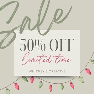 May include: A white rectangle with the text "Sale 50% OFF limited time WHITNEY E CREATIVE" and a string of green and red Christmas lights.