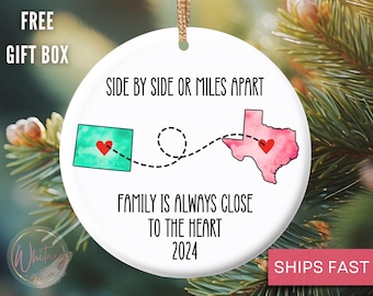 Family Long Distance Ornament, Custom State To State Ornament, Side By Side Or Miles Apart Gift Family Christmas Ornament Long Distance Gift