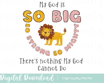My God Is So Big PNG: Christian Kids Digital Download