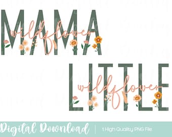 Mama and Little Wildflower PNG Bundle: Mommy & Me Design (Digital Download)
