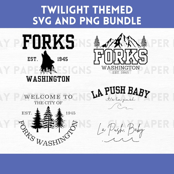 Forks Washington Png Bundle, Apparel Svg, Twilight Clipart, La Push Png, Bella Swan Svg, Edward Cullen Png, Forks Design, La Push Baby