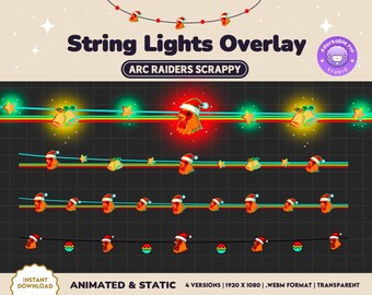 Arc Raiders Scrappy / Twitch Christmas Lights Overlay / Festività / Risorse Vtuber / Kawaii / Stream / Kick / Youtube / Decorazione