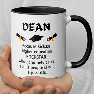 Dean Coffee Mug, gift for Dean, new dean, dean appreciation, coffee cup for college dean
