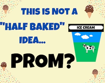 Ice Cream Promposal, Promposal Ideas, Prom Sign, Prom poster, Prom invite, Prom ask sign, prom invitation