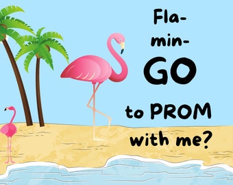 Flamingo Promposal, Prom proposal, prom invitation, prom ask sign, prom poster