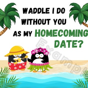 Penguin Themed Homecoming Proposal, Digital Homecoming Poster, HOCO ask sign, HOCO invite