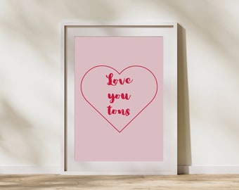 Love Art Print - Digital Download, Valentine's Day, Printable art, Art Print, Digital Prints, Valentine's Day Decoration, Wall Art, Gift