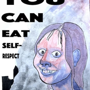 You Can Eat Self Respect comic zine