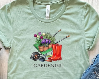 Tuinieren tshirt, tuin shirt, tuinieren cadeau, tuin liefde Tee, tuin minnaar cadeau, tuinman cadeau idee, Moederdag tuinieren,