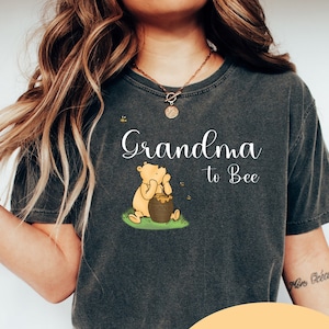 Grandma to Bee Shirt,Personalized Grandma Shirt,Winnie The Pooh Grandma Day,Custom Grandma To Bee Shirt,Family Matching Shirt,Gıft for mom