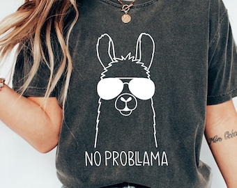 Comfort Colors No Probllama Shirt,Llama Lover Shirt,No Probllama Shirt,Llama Shirt,Funny Llama Shirt,Cute Lama Tee,Humorous Shirt,Llama Tee