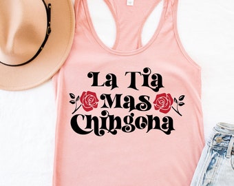La Tia mas chingona Tank Top, Chingona Tank, meksykańskie Tank Women, Tia Tee, prezent Tia, koszulka Tia, koszula Latina, El Dia de la Madre, koszula meksykańska