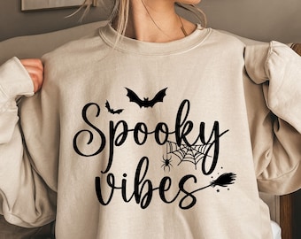 Spooky vibes Sweatshirt, Halloween Sweatshirt ,Spooky season,Spooky vibes, Halloween Sweatshirt For Women,Spooky season,Spooky vibes