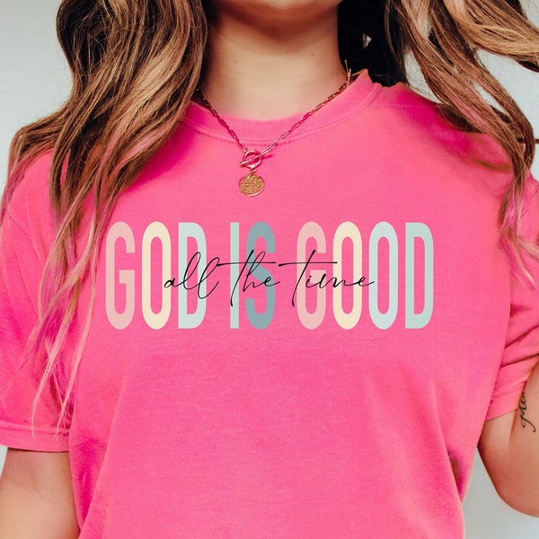 God is Good All the Time Shirt Comfort Colors Bible - Etsy