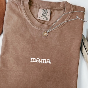 Comfort Colors® Mama Apparel, Matching Mom  Shirts, Best Mom Ever T-Shirt, Best Dad Ever Shirt, Custom Mom Gift, Personalized Dad Tshirt