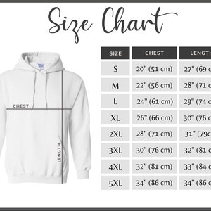 May include: Size chart for a hoodie with measurements in inches and centimeters. The chart shows the chest and length measurements for sizes S through 5XL.
