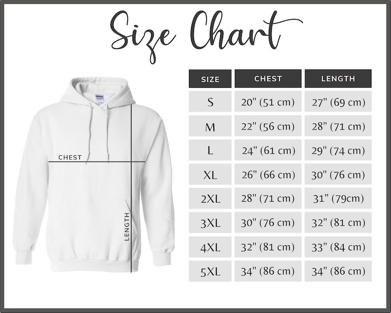 May include: Size chart for a hoodie with measurements in inches and centimeters. The chart shows the chest and length measurements for sizes S through 5XL.