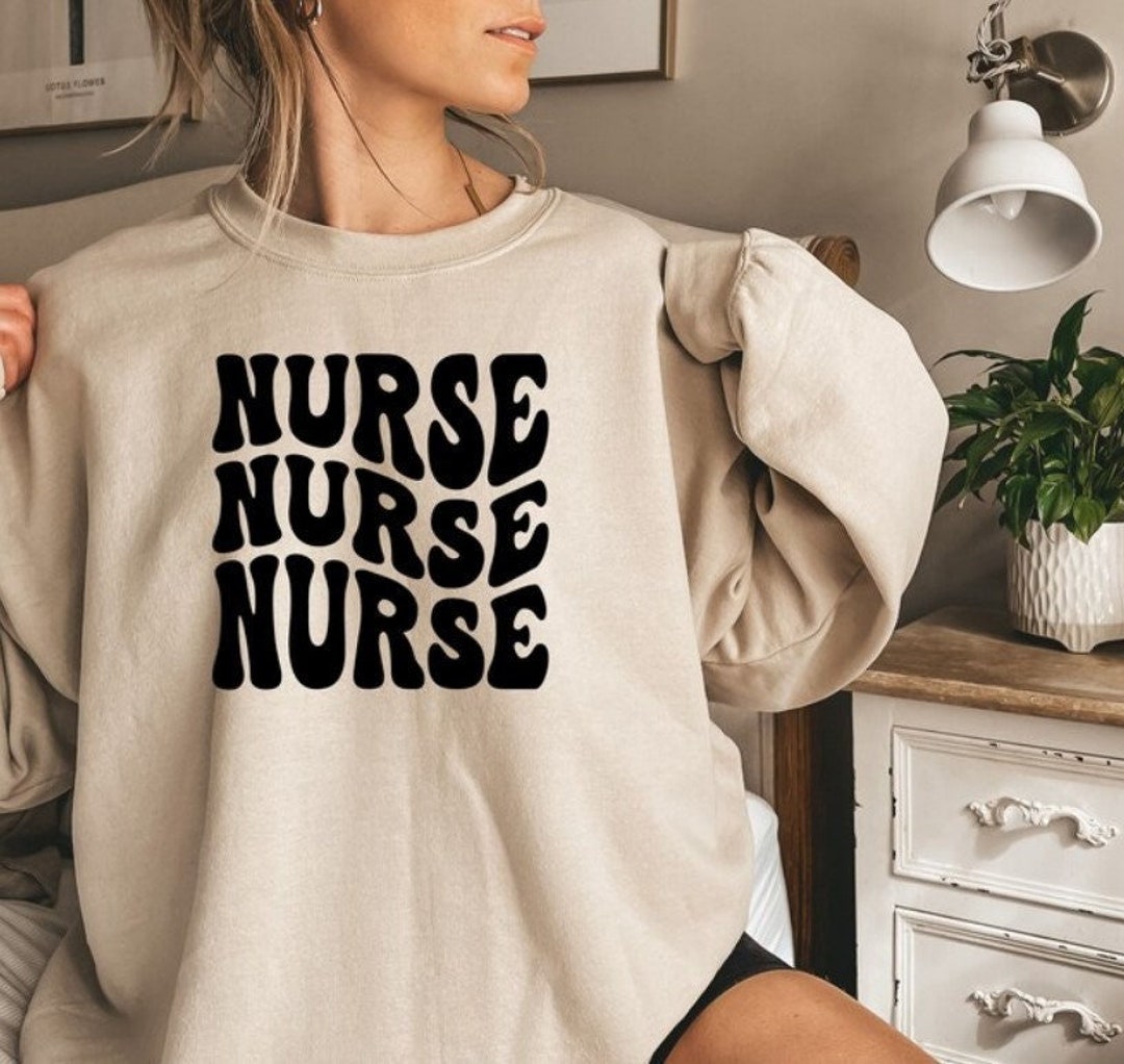 Nurse Sweatshirtnurse Shirtinspirationalnurse Life - Etsy