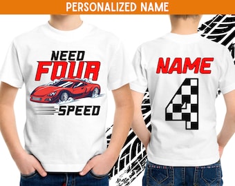 Race Car Birthday Shirt, Need Four Speed Birthday Shirt, 4th Birthday T-Shirt, Race Car Birthday Party, Fourth Birthday, Car Birthday Tee