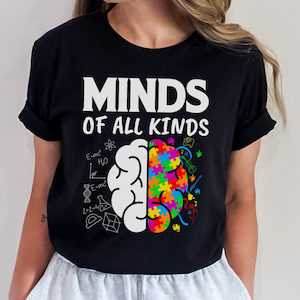 Minds Of All Kinds Shirt, Autism Shirt, Neurodiversity Shirt, Autism Awareness Shirt, Neurodivergent Shirt, ADHD Shirt, Inclusion Shirt