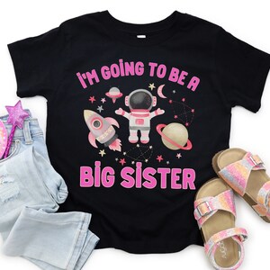 Space Big Sister Shirt, Astronaut Big Sister TShirt, Rocket Big Sister, Spaceman Sister Announcement, Outerspace Pregnancy Announcement