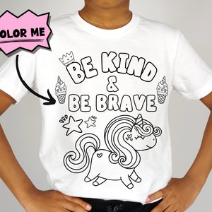 Be Kind Brave Unicorn Coloring Shirt For Kids, Color Me T-shirt Activity For Children, Color In Activity Toddler T-shirt, Fun Birthday Favor