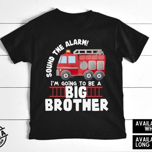 Big Brother Firetruck Shirt, Fireman Brother Shirt, Firefighter Promoted Big Brother Announcement Shirt, Brother To Be,Pregnancy Baby Reveal