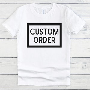 Custom order