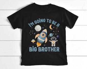 Space Big Brother Shirt, Astronaut Big Brother TShirt, Rocket Big Brother, Spaceman Brother Announcement, Outerspace Pregnancy Announcement