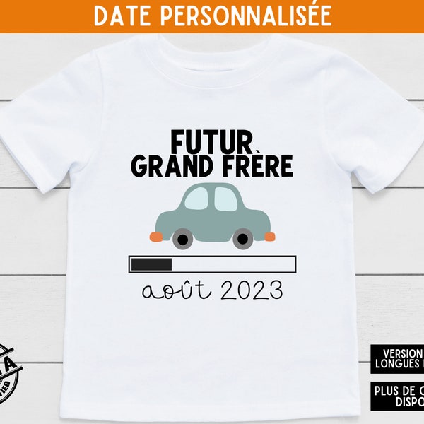 Futur Grand Frère, Cadeau Grand Frere Personnalisé, Car Big Brother Shirt, Personalized Big Brother TShirt, Custom Big Brother Tee