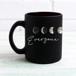 Everyone is a Moon Mark Twain Quote Moon Phase Black Mug 11oz, Witchy and Literary