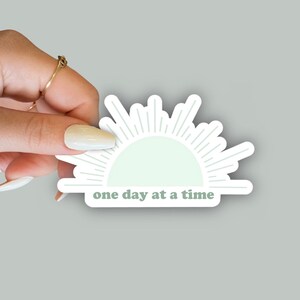 One day at a time laptop sticker, waterproof sticker for water bottle, weatherproof bumper sticker, positive matte sticker, sobriety gift