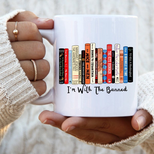 I'm With The Banned Mug | Banned Books | Reading Coffee Mug | Librarian Teacher Gift | Literary Activism | Book Lover | Freedom | Book Club