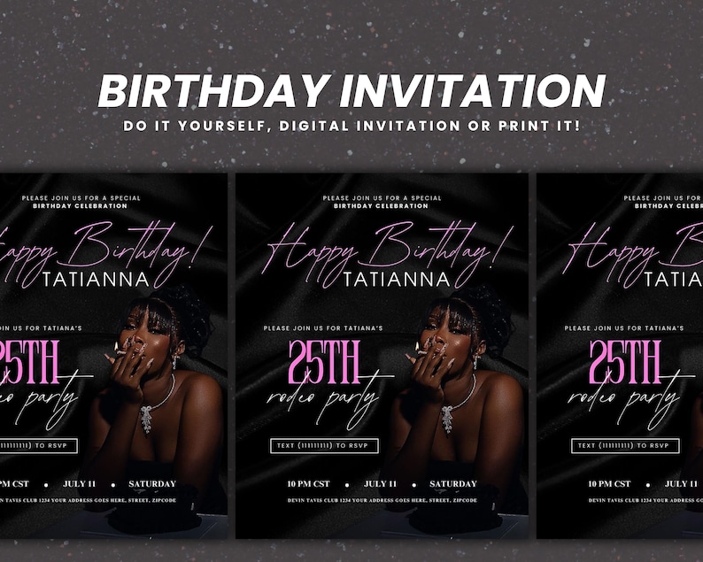 Puede incluir: Tres invitaciones de fiesta de cumplea&ntilde;os negras y rosas con una foto de una mujer con un top negro y un collar plateado. Las invitaciones dicen "&iexcl;Feliz cumplea&ntilde;os! Tatianna" y "25&ordf; fiesta de rodeo".