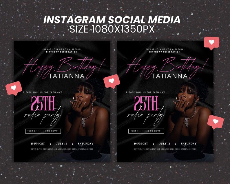 Puede incluir: Una plantilla de publicaci&oacute;n de Instagram negra y rosa para una fiesta de cumplea&ntilde;os n&uacute;mero 25. El texto dice "&iexcl;Feliz cumplea&ntilde;os! Tatianna" y "Fiesta de rodeo n&uacute;mero 25".