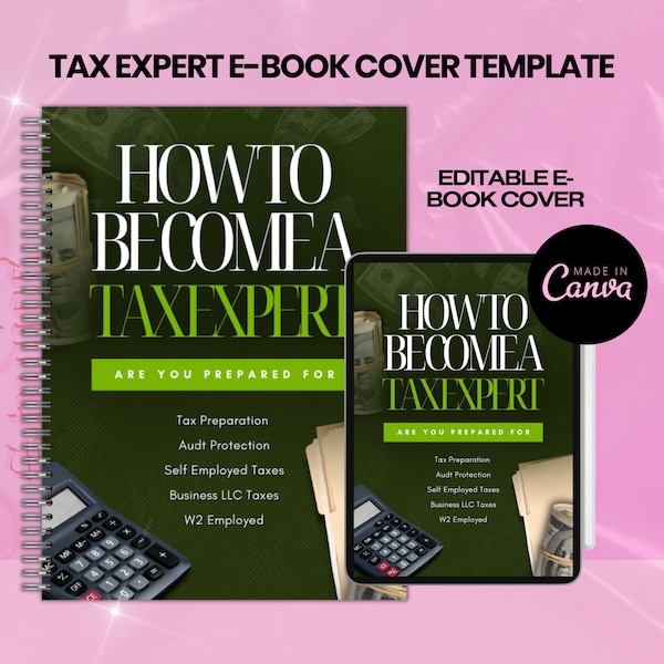 Editable E-Book Template,Become A tax Expert,Taxes Training Manual E-book Cover Template,Business Owner E-book Templates, E-book Canva