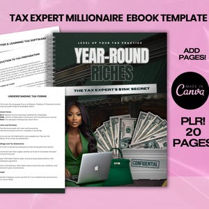 May include: A green and white ebook cover with the title "Year-Round Riches: The Tax Experts $15K Secret". The cover features a woman sitting in front of a laptop with a stack of money and a green handbag. The text "Add Pages!" and "Made in Canva" are also visible.